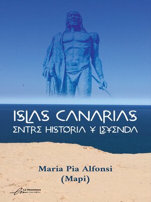 cover image of Islas Canarias--entre historia y leyenda